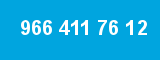 966 411 76 12